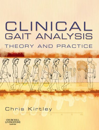 Clinical Gait Analysis: Theory And Practice