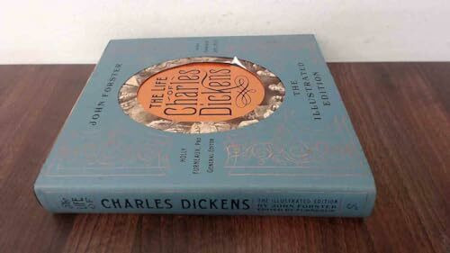 The Life of Charles Dickens