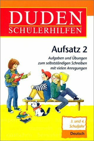 Duden Schülerhilfen, Aufsatz: 3. und 4. Schuljahr In neuer Rechtschreibung