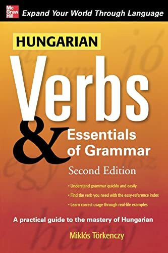 Hungarian Verbs & Essentials of Grammar 2E. (Verbs and Essentials of Grammar)