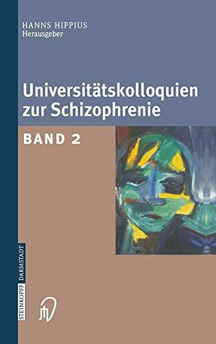 Universitätskolloquien zur Schizophrenie: Band 2