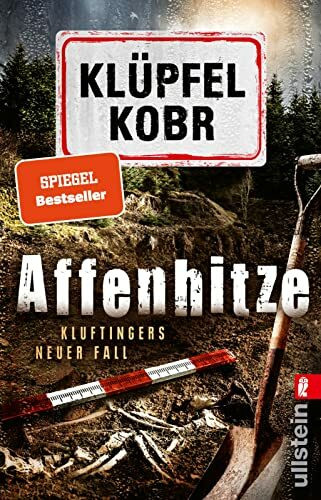 Affenhitze: Kluftingers neuer Fall | Kluftinger trifft auf Urzeitaffe »Udo«: Der Ausgrabungsort des berühmten Skeletts wird zum Tatort (Kluftinger-Krimis, Band 12)