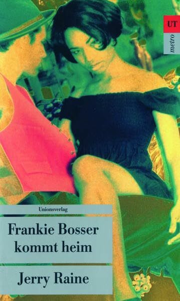 Frankie Bosser kommt heim: Kriminalroman (Unionsverlag Taschenbücher)