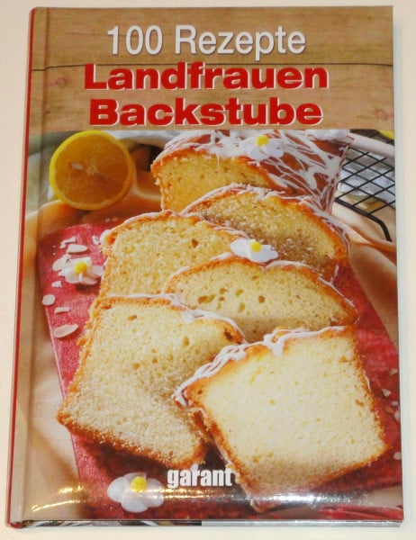 100 Rezepte - Landrauen Backstube