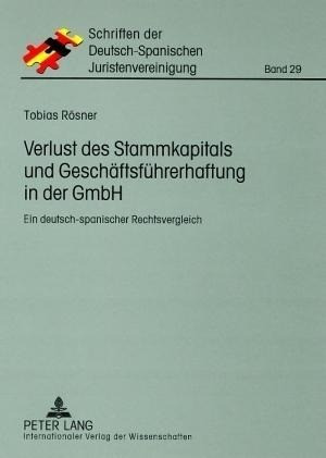 Verlust des Stammkapitals und Geschäftsführerhaftung in der GmbH