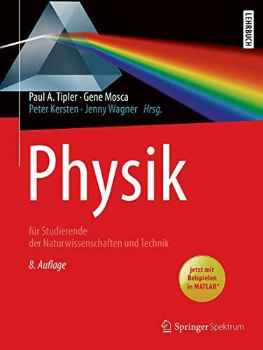 Physik: für Studierende der Naturwissenschaften und Technik