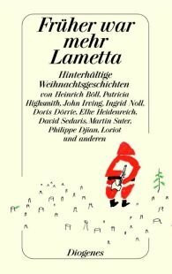 Früher war mehr Lametta. Hrsg. v.