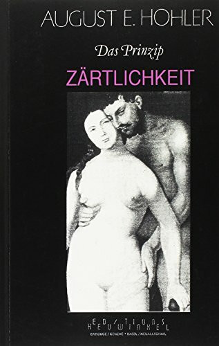 Das Prinzip Zärtlichkeit: Steine zu einem Mosaik