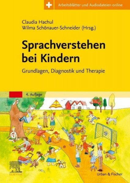 Sprachverstehen bei Kindern: Grundlagen, Diagnostik und Therapie