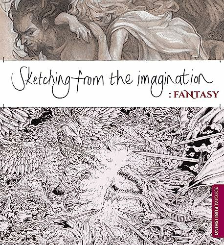 3DTotal Publishing Sketching From The Imagination, Fantasy