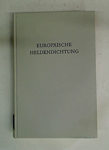 Europäische Heldendichtung. (Wege der Forschung)