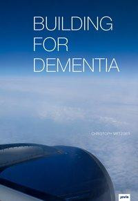 Building for Dementia