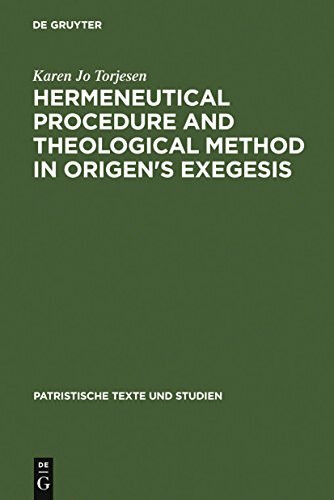 Hermeneutical Procedure and Theological Method in Origen's Exegesis (Patristische Texte und Studien, 28)