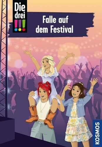 Die drei !!!, 118, Falle auf dem Festival: Ein spannender Fall in der beliebten Detektivinnen-Reihe für Krimi-Fans ab 10 Jahren - Kim, Franzi und Marie ermitteln beim Musikfestival.