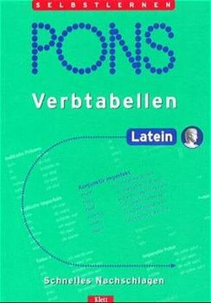 PONS Verbtabellen, Latein (PONS Verbtabellen. Übersichtlich und umfassend)