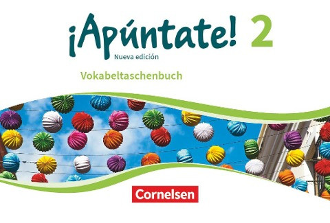 ¡Apúntate! Band 2 - Vokabeltaschenbuch