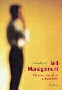 Self-Management: Die Kunst, den Alltag zu bewältigen