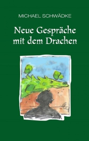 Neue Gespräche mit dem Drachen