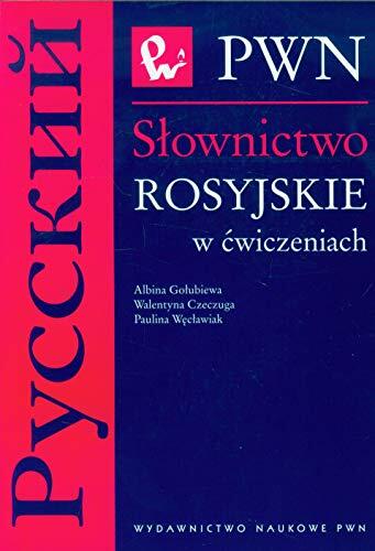 Slownictwo rosyjskie w cwiczeniach Slownictwo rosyjskie w cwiczeniach