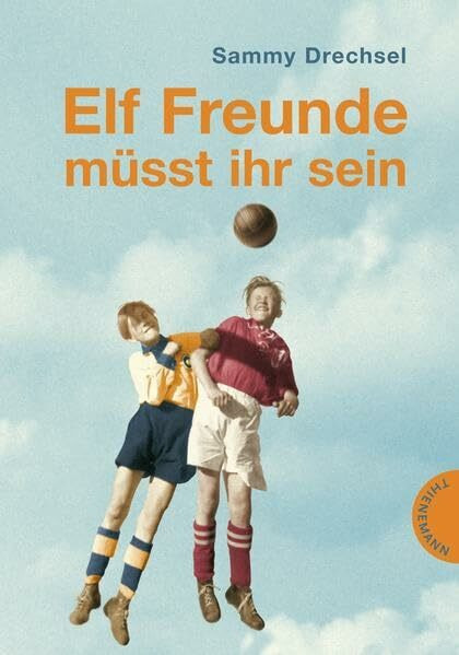 Elf Freunde müsst ihr sein