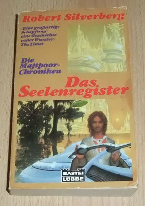 Die Majipoor-Chroniken / Das Seelenregister (Science Fiction. Bastei Lübbe Taschenbücher)