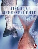 Fische und Meeresfrüchte