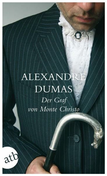Der Graf von Monte Christo: Roman