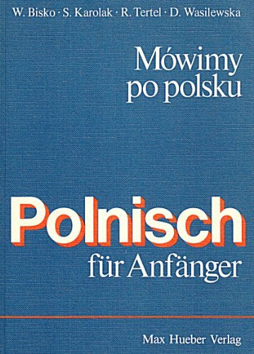 Polnisch für Anfänger. Mowimy po polsku