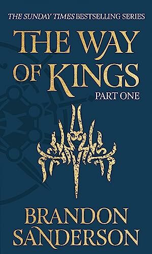 The Way of Kings Part One: The first book of the breathtaking epic Stormlight Archive from the worldwide fantasy sensation