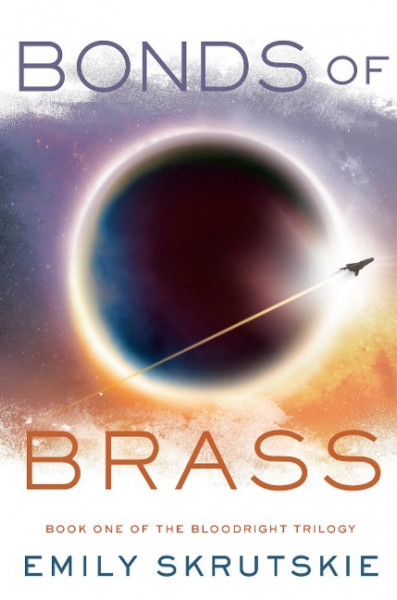 Bonds of Brass: Book One of the Bloodright Trilogy