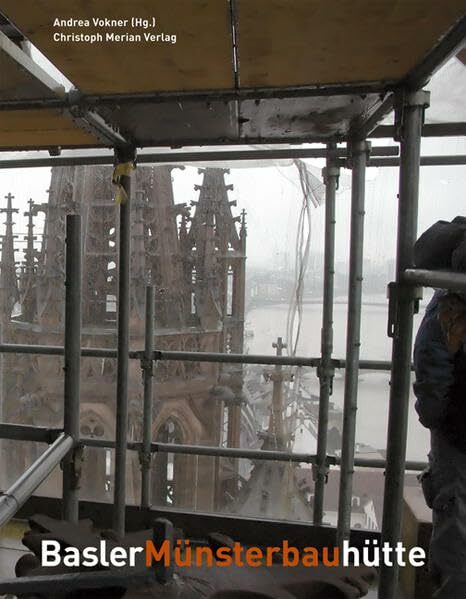 Basler Münsterbauhütte Basler Münsterbauhütte