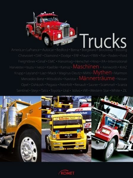 Trucks: Maschinen, Mythen, Männerträume