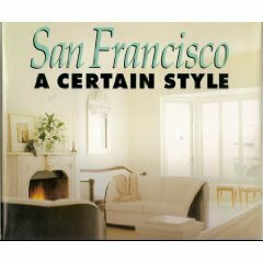 San Francisco: A Certain Style