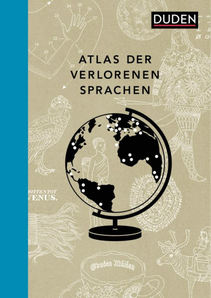 Atlas der verlorenen Sprachen. (Sprach-Infotainment)