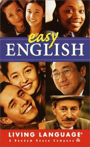 Easy English: Basic English for Speakers of All Languages