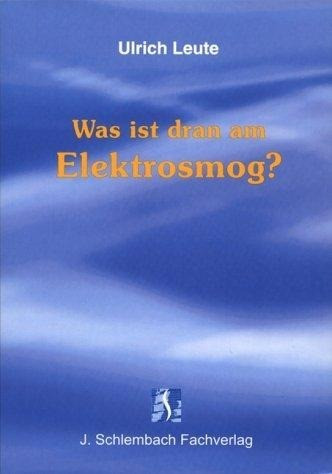 Was ist dran am Elektrosmog?