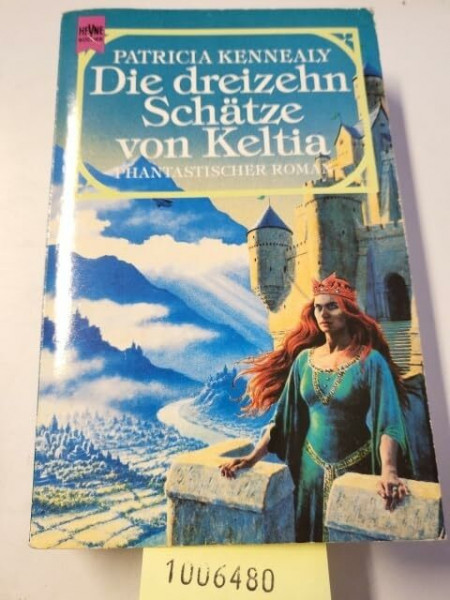 Die dreizehn Schätze von Keltia. Phantastischer Roman.