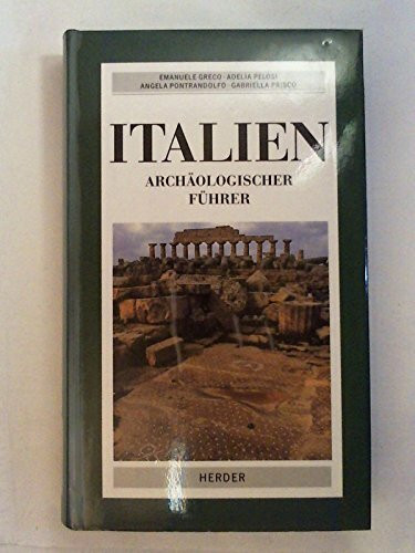 Italien - Archäologischer Führer