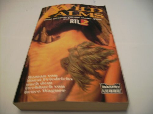 Wild Palms (Allgemeine Reihe. Bastei Lübbe Taschenbücher)