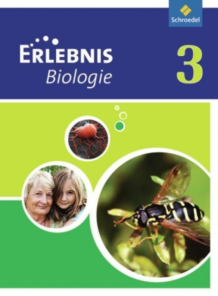 Erlebnis Biologie 3. Schülerband. Realschulen. Nordrhein-Westfalen