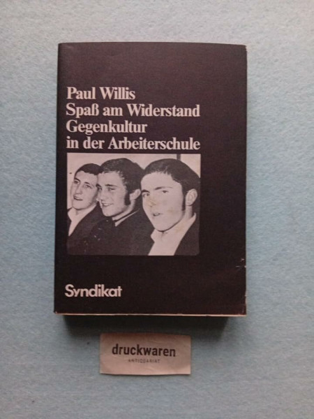 Spaß am Widerstand. Gegenkultur in der Arbeiterschule