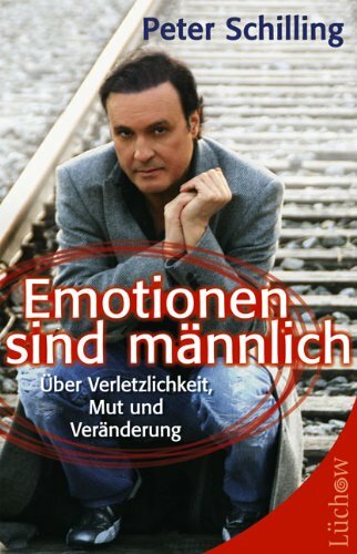 Emotionen sind männlich: Über Verletzlichkeit, Mut und Veränderung Emotionen sind männlich: Über Verletzlichkeit, Mut und Veränderung