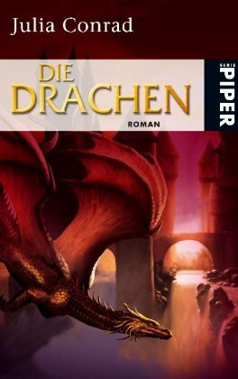 Die Drachen: Roman (Drachen (Conrad), Band 26617)