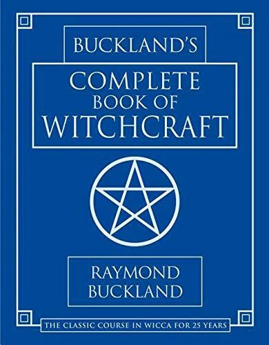 Buckland's Complete Book of Witchcraft (Llewellyn's Practical Magick)
