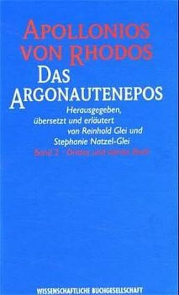 Das Argonautenepos, 2 Bde., Bd.2, Drittes und viertes Buch: Griech.-Dt. / Drittes und viertes Buch (Texte zur Forschung)
