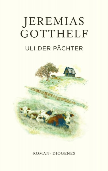 Uli der Pächter (Gotthelf Zürcher Ausgabe)