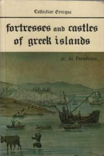 Fortresses and Castles of Greek Islands