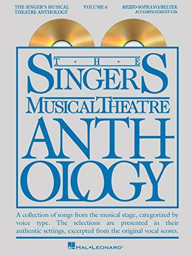The Singer's Musical Theatre Anthology - Volume 6 [With CD (Audio)]: Mezzo-Soprano/Belter