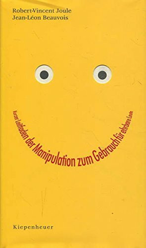 Kurzer Leitfaden der Manipulation zum Gebrauch für ehrbare Leute