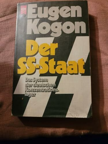 Der SS- Staat. (5615 992). Das System der deutschen Konzentrationslager